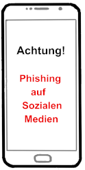 Auf dem Bildschirm von einem Smartphone steht: Achtung! Phishing auf Sozialen Medien